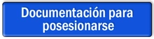 Documentación para posesionarse