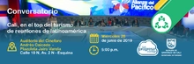Redescubre Cali - Conversatorio Cali, en el top del turismo de reuniones de Latinoamérica