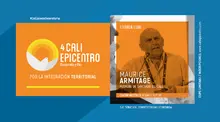 La integración territorial, tema central de la cuarta edición de Cali Epicentro Desarrollo y Paz