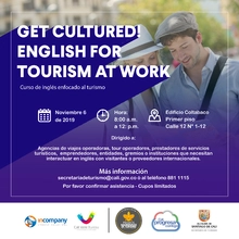 Get cultured english for tourism at work.