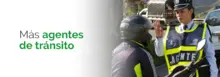 Más agentes de transito