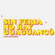 Sin feria no hay guaguancó 