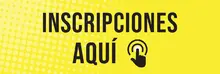 Inscripciones aquí 