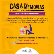 La Casa de las Memorias abre espacio para construir el Libro Memorial.