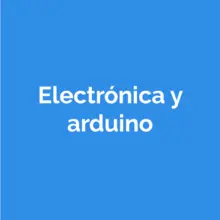 Electronica y arduino