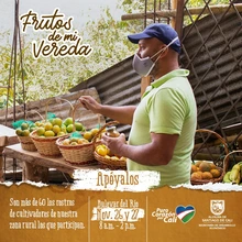 Frutos de mi Vereda para la reactivación del campo caleño 