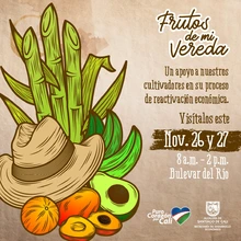  Frutos de mi Vereda para la reactivación del campo caleño 
