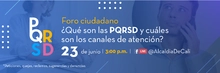Foro Ciudadano sobre PQRSD y Canales de Atención 