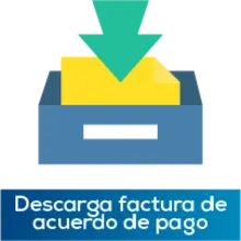 Descarga factura con acuerdo de pago