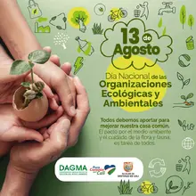 Agradecemos a las Organizaciones Ecológicas y Ambientales por defender el planeta