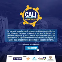 Rueda de Negocios Empresarial y de Servicios reactivará sectores productivos de Cali y el Valle