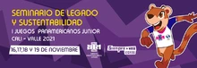  Sistema de Gestión Integral de Residuos SGIRS presente en el Seminario de Legado y Sustentabilidad