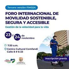Comenzó el Tercer Foro Internacional sobre  Movilidad Sostenible, Segura y Accesible