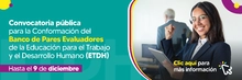 Banner - Convocatoria conformación del Banco de Pares Evaluadores para ETDH