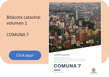 Bitácora Catastral Comuna 7