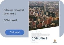 Bitácora Catastral Comuna 8