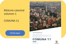 Bitácora Catastral Comuna 11