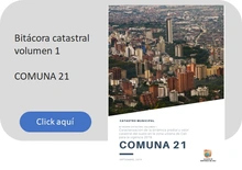 Bitácora Catastral Comuna 21