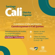 Planeación convoca a la ciudadanía a repensar el territorio en localidades