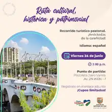 Participa de nuestra ruta cultural, histórica y patrimonial 