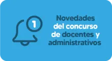 Botón Novedades del concurso docente y administrativos