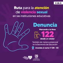 Si conoce un caso de violencia sexual en entornos educativos active la Ruta de Atención 