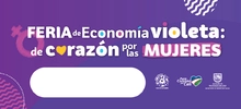 Feria de Economía Violeta: De Corazón por las Mujeres
