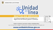 Se amplían canales de atención a víctimas del conflicto armado
