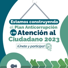 Hasta el 15 de enero puede participar en la construcción del Plan Anticorrupción 2023