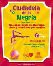 La magia y diversión del circo llegan a alegrar corazones con la ‘Ciudadela de la Alegría’ 