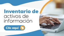 ¿Qué son los activos de información y cuál es su importancia? 