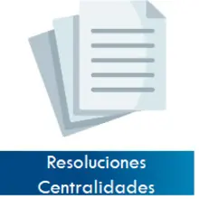RESOLUCIONES CENTRALIDADES