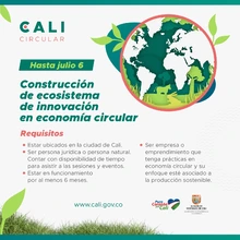 Participa de la convocatoria para fortalecer el ecosistema de Economía Circular de Cali