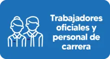Certificación laboral - Trabajadores oficiales y personal de carrera
