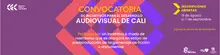 Abrimos convocatoria de Estímulos Audiovisuales