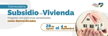 Abierta convocatoria para adquisición de Subsidio de Vivienda nueva o usada para desmovilizados