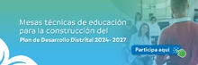 Banner - Mesas Técnicas Plan de Desarrollo
