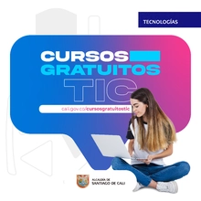 Inscripciones abiertas a cursos gratuitos TIC con la Alcaldía de Cali