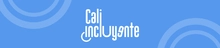 Banner para el micrositio del programa Cali Incluyente
