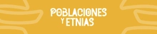 Banner para el micrositio del programa Poblaciones y Etnias