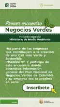 Para impulsar la sostenibilidad y la innovación ambiental, el Dagma realizará el ‘Primer Encuentro de Negocios Verdes’