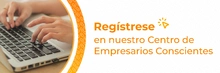 Regístrese en nuestro centro de empresarios conscientes.