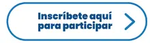 Botón Inscríbete para Participar