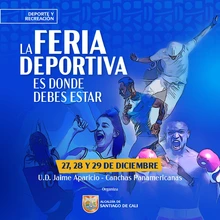 Vive la ‘Feria Deportiva’ desde el 27 de diciembre, porque ‘Cali es donde debes estar’