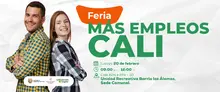 Más de 600 oportunidades laborales en la primera feria de empleo Más Empleos Cali de 2025 