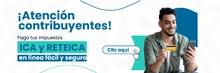 Paga aquí tus impuestos ICA y ReteICA