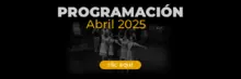 Programación abril 2025