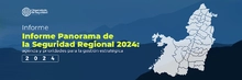 Panorama de la Seguridad Regional