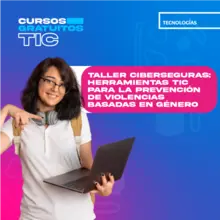 portada Taller Ciberseguras: Herramientas TIC para la prevención de Violencias Basadas en Género