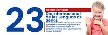 23 de septiembre Día Internacional del Lenguaje de Señas